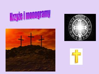 Krzyże i monogramy