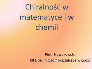 Chiralność w matematyce i w chemii