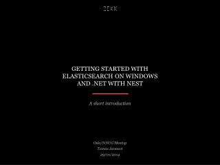 Getting started with ElasticSearch on Windows and .NET with NEST