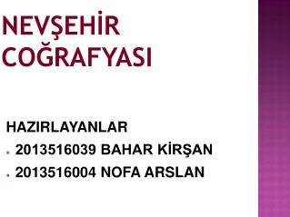 NEVŞEHİR COĞRAFYASI