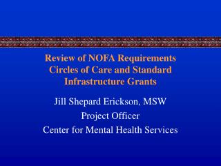 Review of NOFA Requirements Circles of Care and Standard Infrastructure Grants