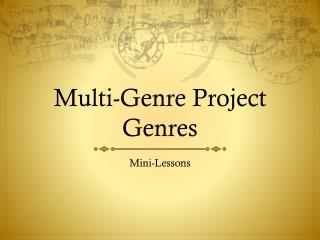 Multi-Genre Project Genres