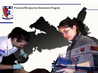 Provincial Reciprocity Attainment Program