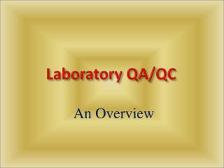 Laboratory QA/QC