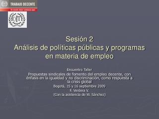 Sesión 2 Análisis de políticas públicas y programas en materia de empleo