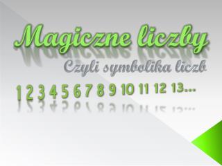 Magiczne liczby