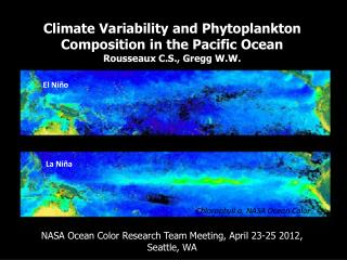 Climate Variability and Phytoplankton Composition in the Pacific Ocean Rousseaux C.S., Gregg W.W.