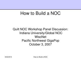 How to Build a NOC