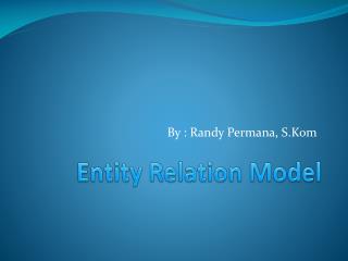 Entity Relation Model