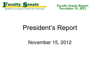 President’s Report November 15, 2012