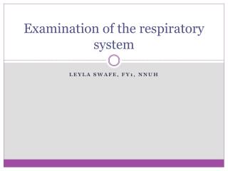 Examination of the respiratory system