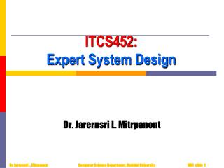 ITCS452: Expert System Design