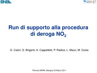 Run di supporto alla procedura di deroga NO 2