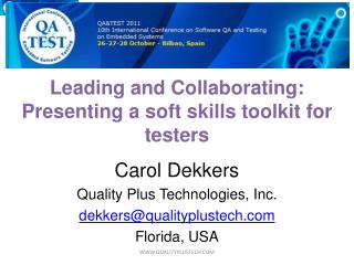 Leading and Collaborating: Presenting a soft skills toolkit for testers