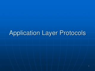 Application Layer Protocols