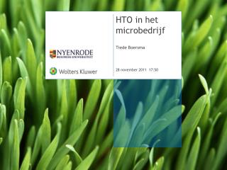 HTO in het microbedrijf