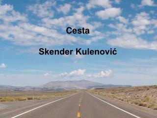 Cesta Skender Kulenović