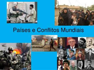 Países e Conflitos Mundiais