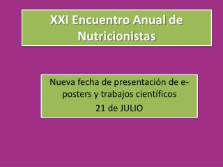 XXI Encuentro Anual de Nutricionistas