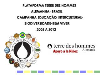 PLATAFORMA TERRE DES HOMMES