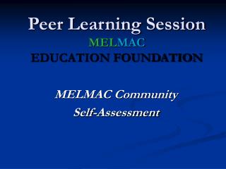 Peer Learning Session MEL MAC EDUCATION FOUNDATION
