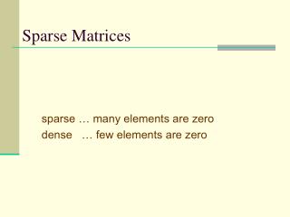 Sparse Matrices