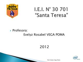 I.E.I. N° 30 701 “Santa Teresa”