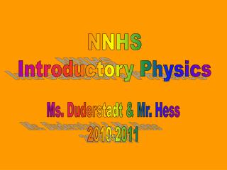 Ms. Duderstadt &amp; Mr. Hess 2010-2011