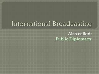 International Broadcasting