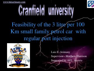 Feasibility of the 3 litre per 100 Km small family petrol car with regular port injection