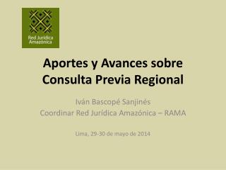Aportes y Avances sobre Consulta Previa Regional