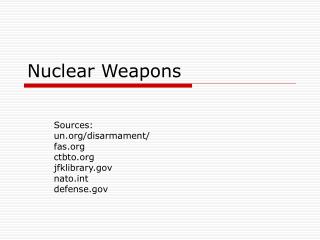 Nuclear Weapons