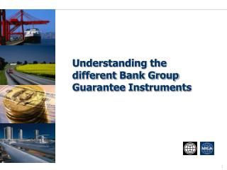 Understanding the different Bank Group Guarantee Instruments