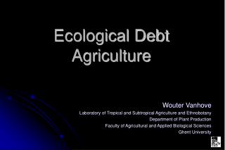 Ecological Debt Agriculture