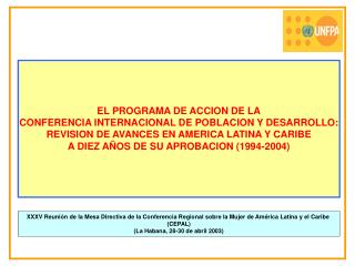 EL PROGRAMA DE ACCION DE LA CONFERENCIA INTERNACIONAL DE POBLACION Y DESARROLLO: