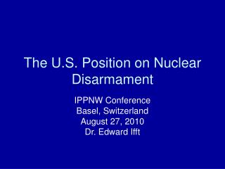 The U.S. Position on Nuclear Disarmament