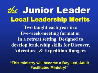 Local Leadership Merits