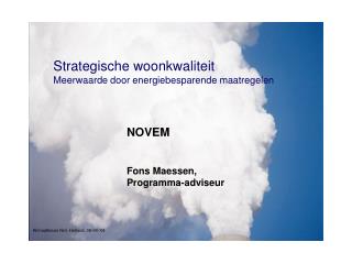NOVEM Fons Maessen, Programma-adviseur