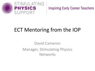 ECT Mentoring from the IOP