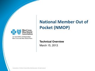 National Member Out of Pocket (NMOP)