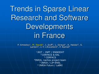 Trends in Sparse Linear Research and Software Developments in France