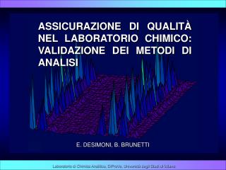 Laboratorio di Chimica Analitica, DiProVe, Università degli Studi di Milano