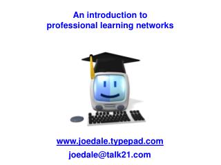 An introduction to professional learning networks