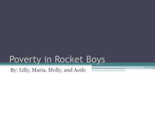 Poverty in Rocket Boys