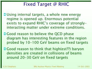 Fixed Target @ RHIC