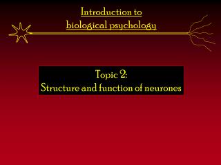 Introduction to biological psychology