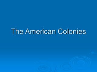 The American Colonies