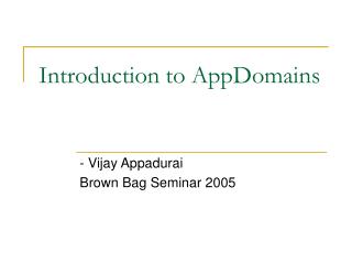 Introduction to AppDomains