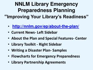 NNLM Library Emergency Preparedness Planning “ Improving Your Library’s Readiness”