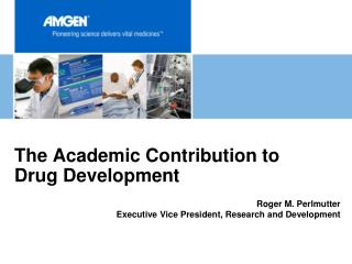 The Academic Contribution to Drug Development